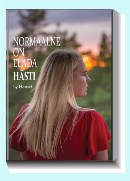 Normaalne on elada hästi