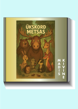 Ükskord metsas